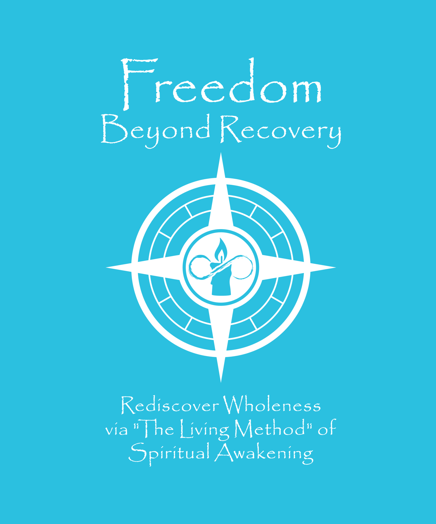 Graphic for the Freedom Beyond Recovery Course