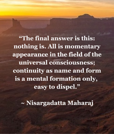 Nisargadatta Quote